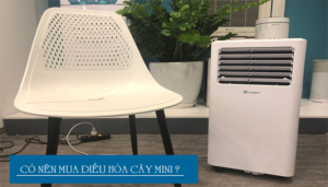 Có nên mua máy điều hòa cây mini hay không