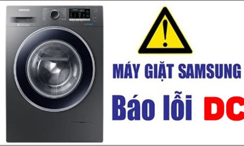 Máy giặt Samsung báo lỗi Dc - Nguyên nhân và cách khắc phục