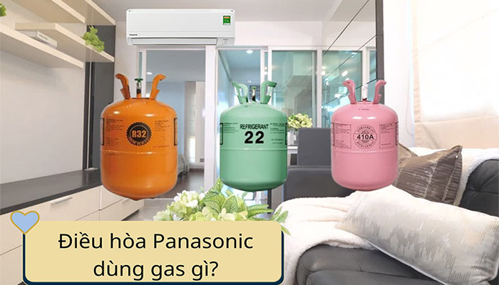 Máy điều hòa Panasonic dùng gas gì