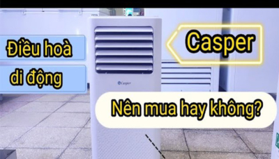 Điều hòa 1 cục Casper có tốt không